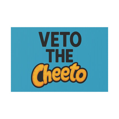 Turquoise Veto the Cheeto Yard Sign