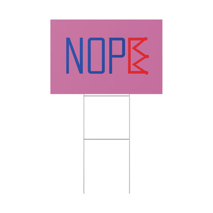 Light Pink NOPE Crown Yard Sign – Defy the Throne