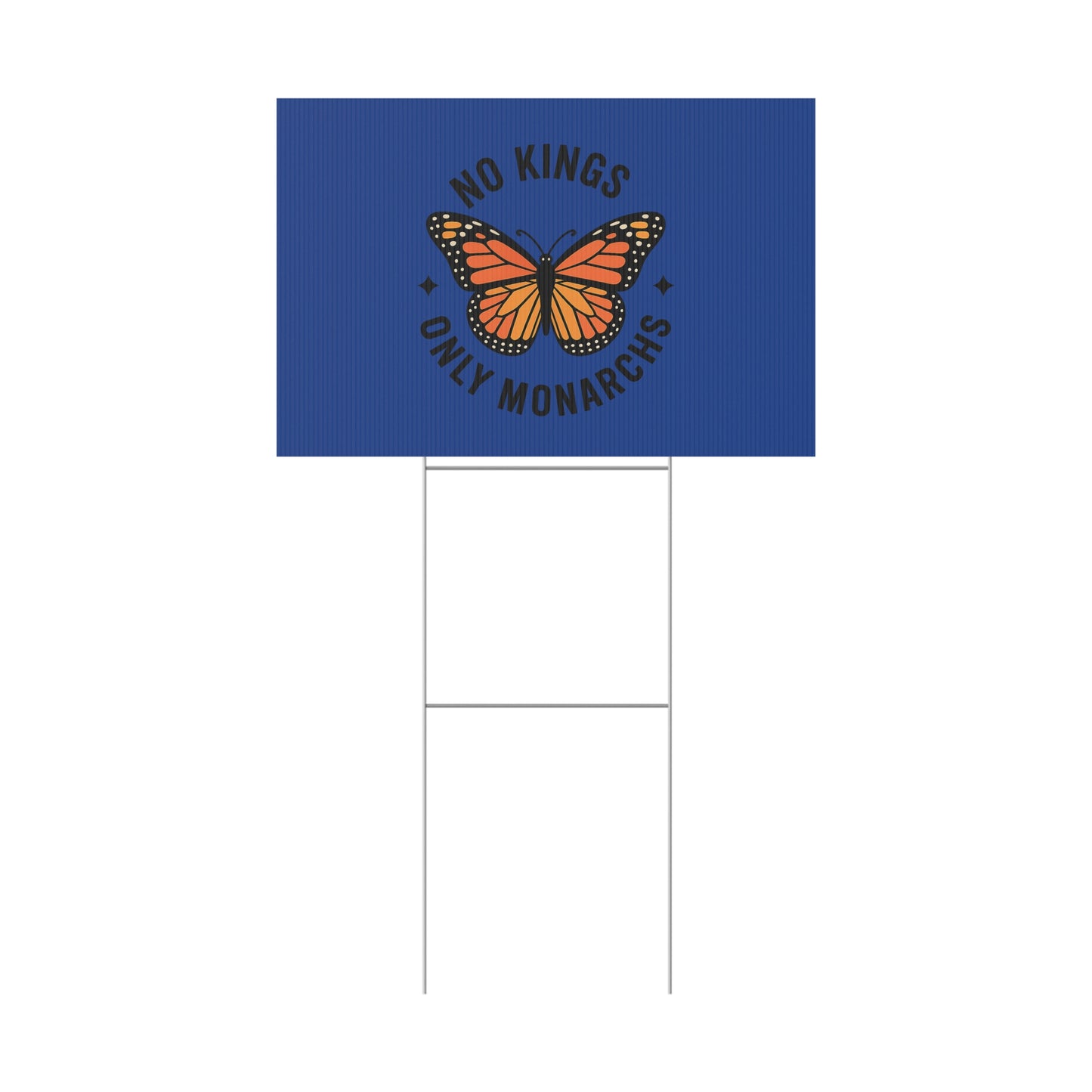 Dark Blue No Kings Only Monarchs  Yard Sign, No Kings Since 1776, Holiday Decoration, Lawn Decor for July 4th, Independence Day Sign, Political Statement Sign