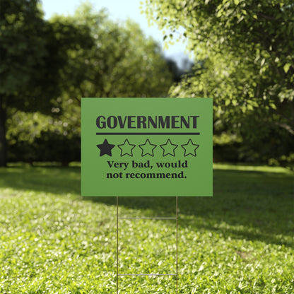 Green Yard Sign - 1/5 Stars Would Not Recommend