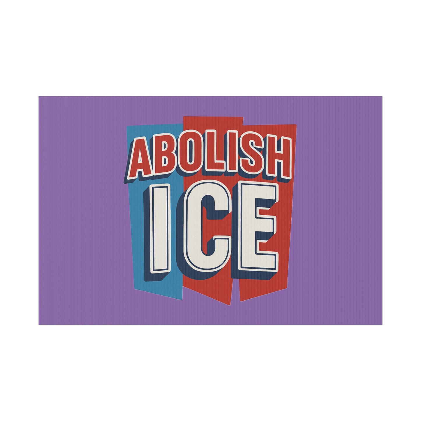 Light Purple Abolish ICE Yard Sign