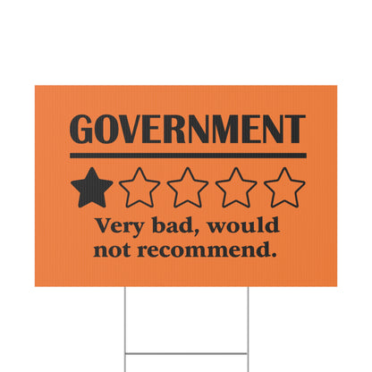 Orange Yard Sign - 1/5 Stars Would Not Recommend