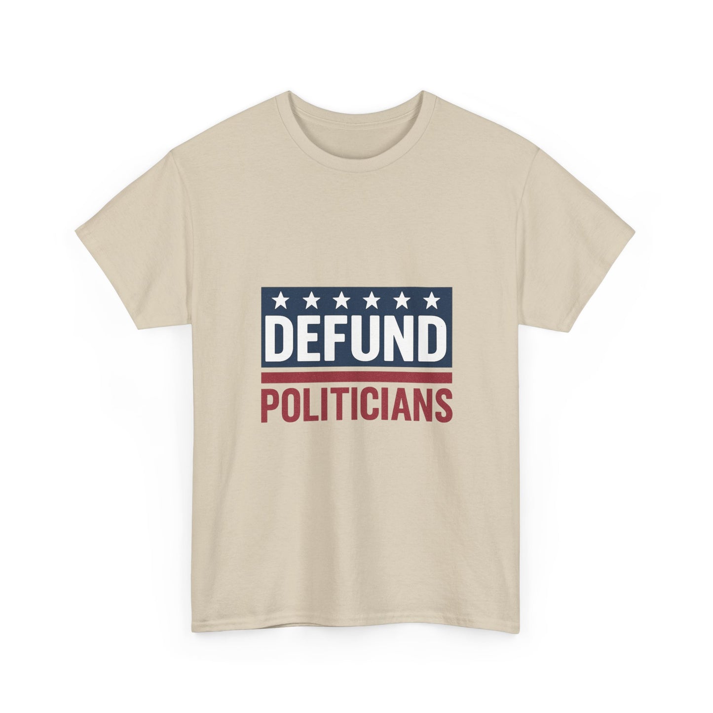 Defund Politicians Shirt