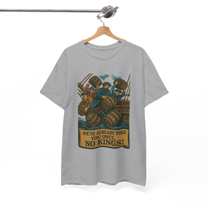 We’ve Already Told You - Tee