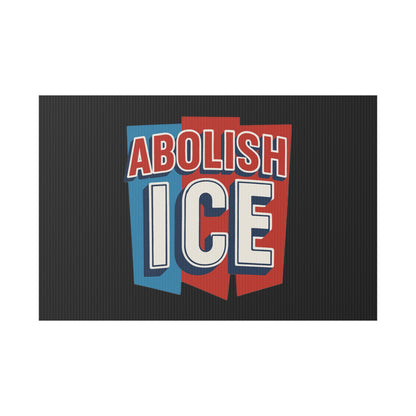 Black Abolish ICE Yard Sign