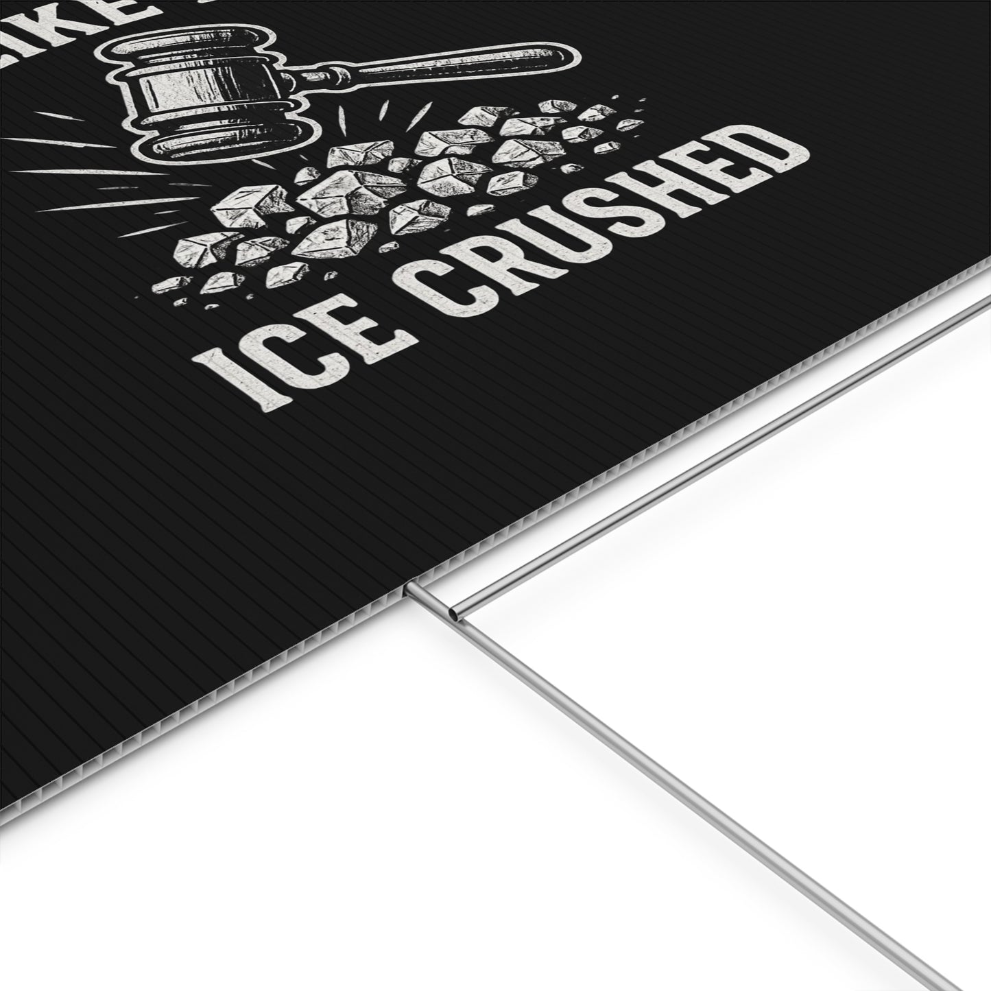 Black Crushed ICE Protest Yard Sign