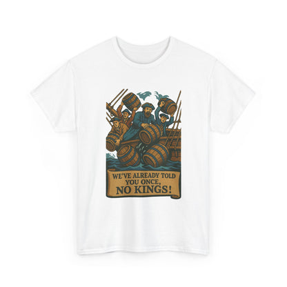 We’ve Already Told You - Tee