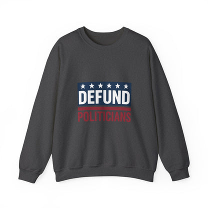 Defund Politicians Sweater – Warmth with a Message
