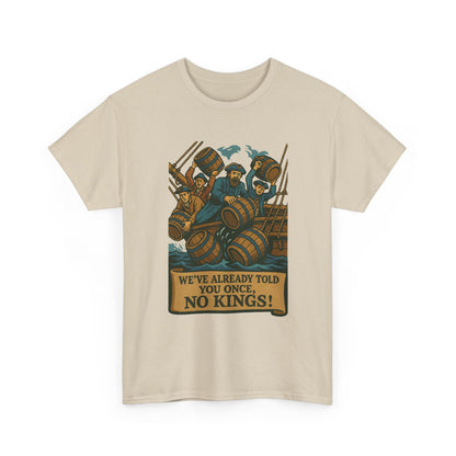 We’ve Already Told You - Tee