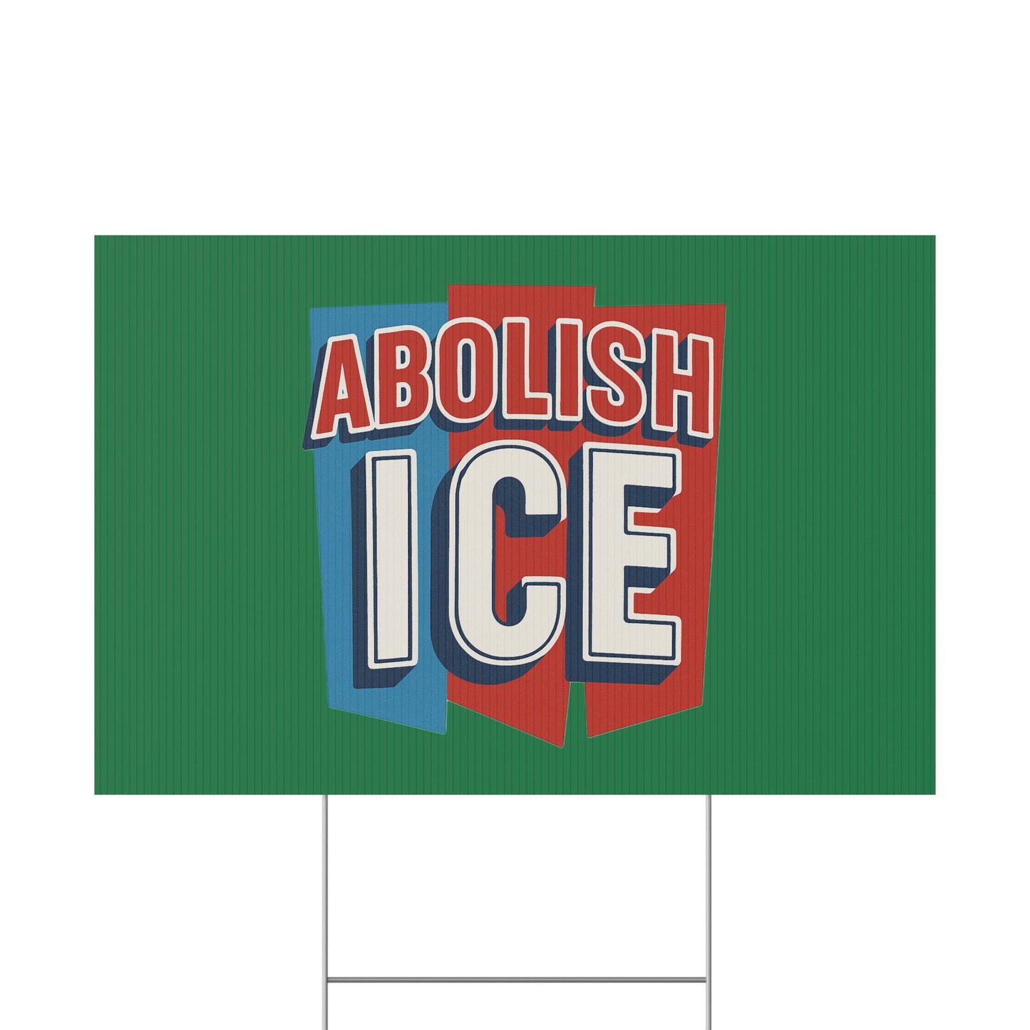 Dark Green Abolish ICE Yard Sign