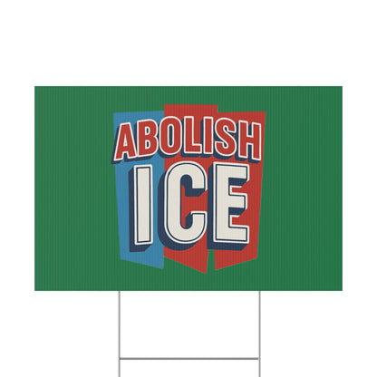 Dark Green Abolish ICE Yard Sign