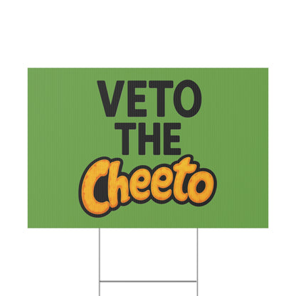 Green Veto the Cheeto Yard Sign