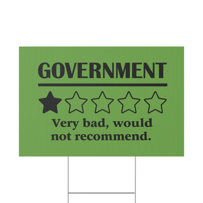 Green Yard Sign - 1/5 Stars Would Not Recommend