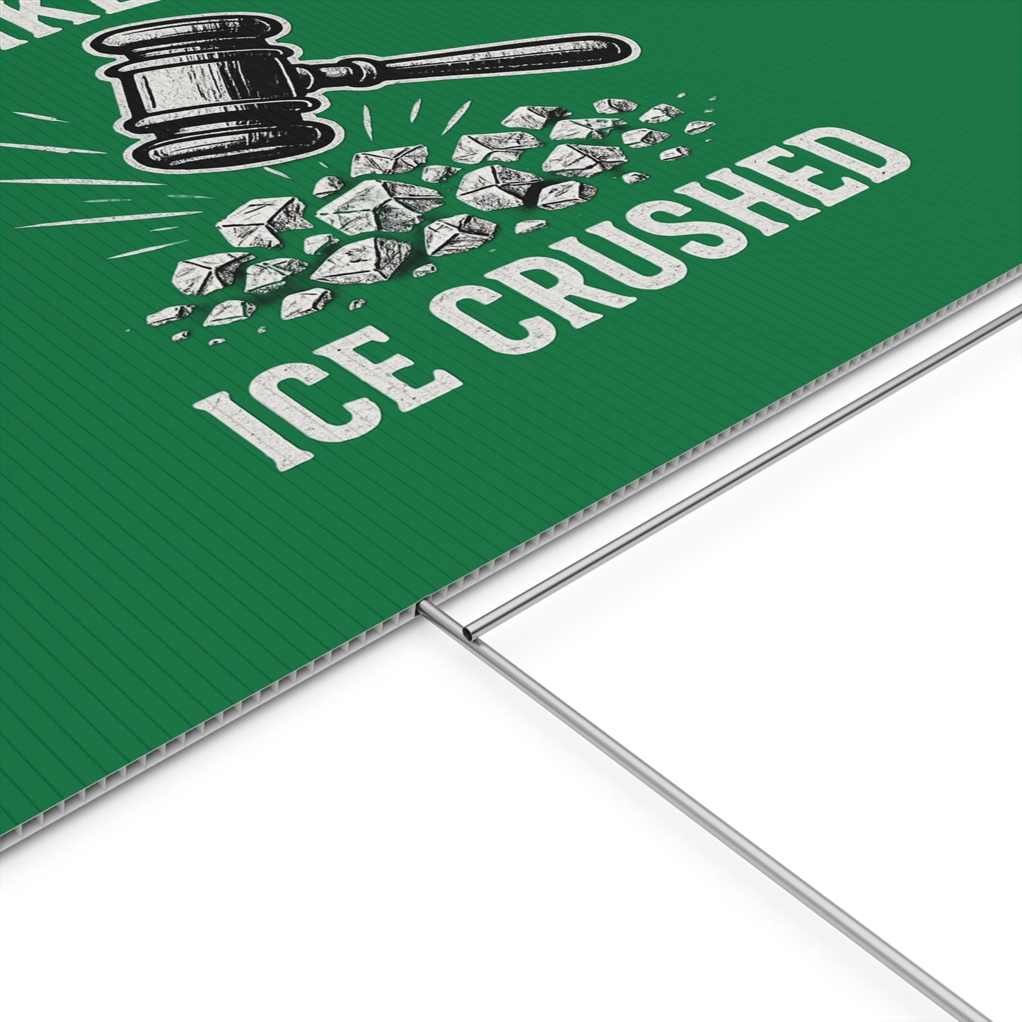 Dark Green Crushed ICE Protest Yard Sign