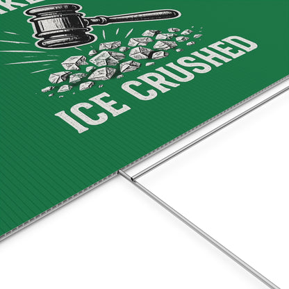 Dark Green Crushed ICE Protest Yard Sign