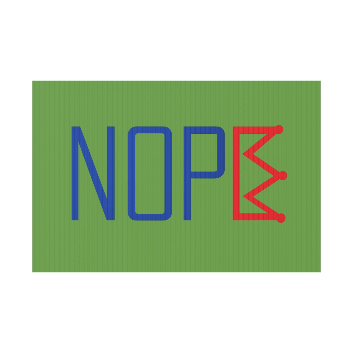 Green NOPE Crown Yard Sign – Defy the Throne