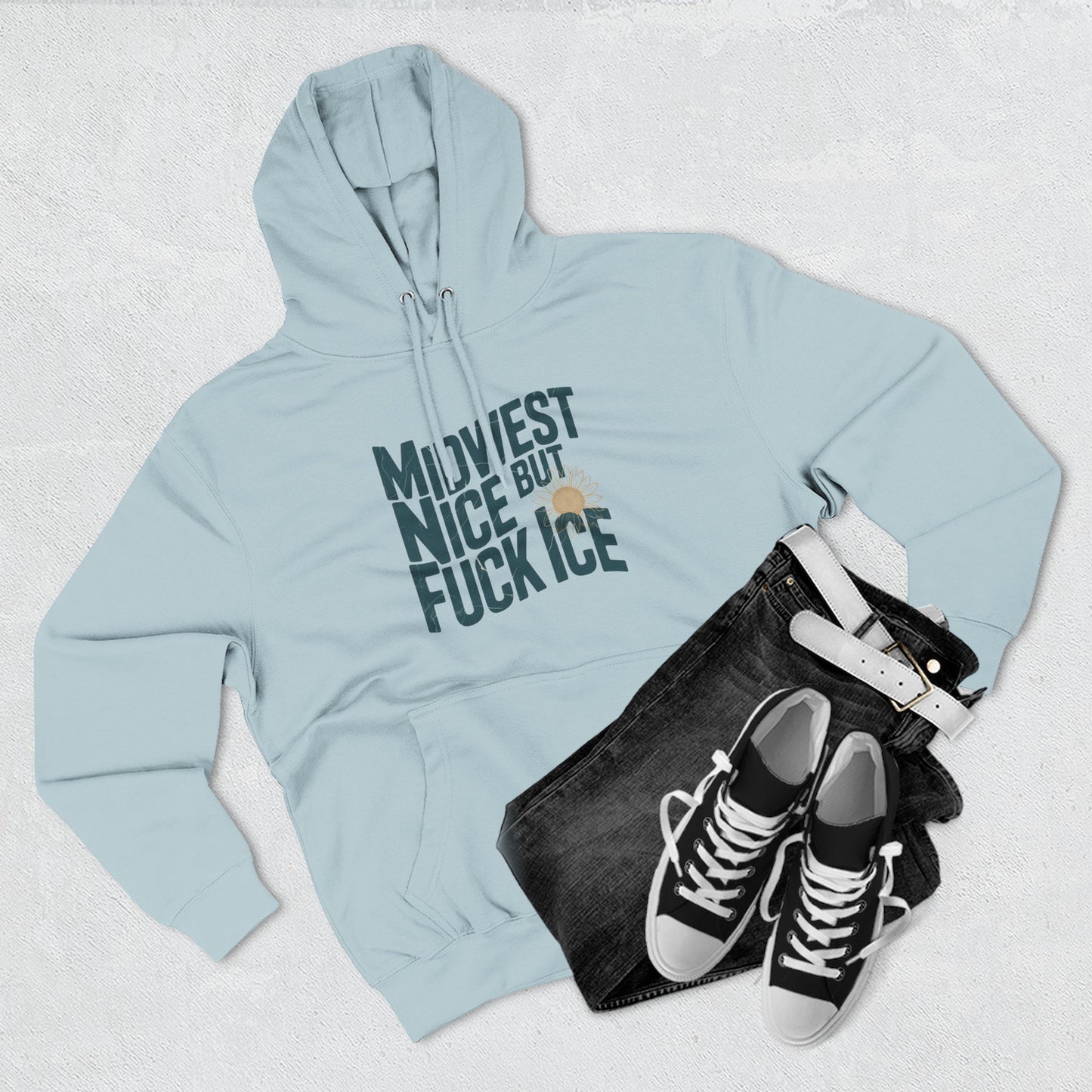 Midwest Nice But Fuck Ice Hoodie