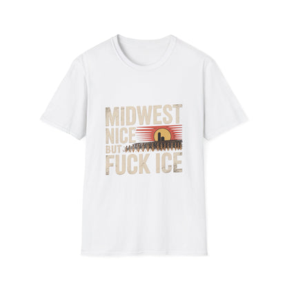 Midwest Nice But Fuck Ice Tee — Retro Sunset Midwest T-Shirt