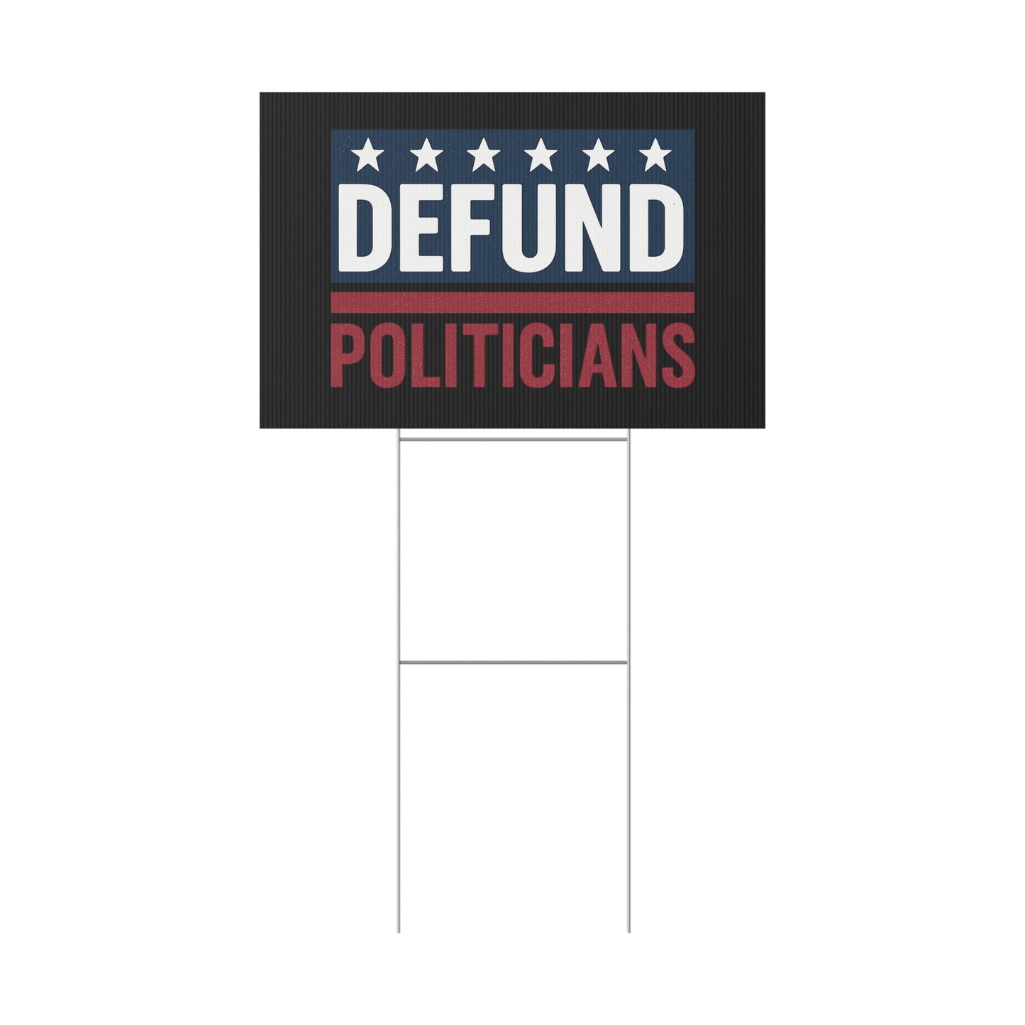 Black Defund Politicians yard sign