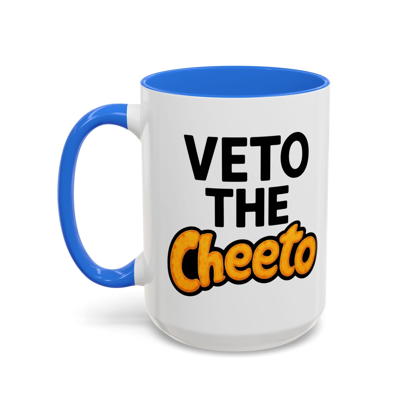 Veto the Cheeto Coffee Mug