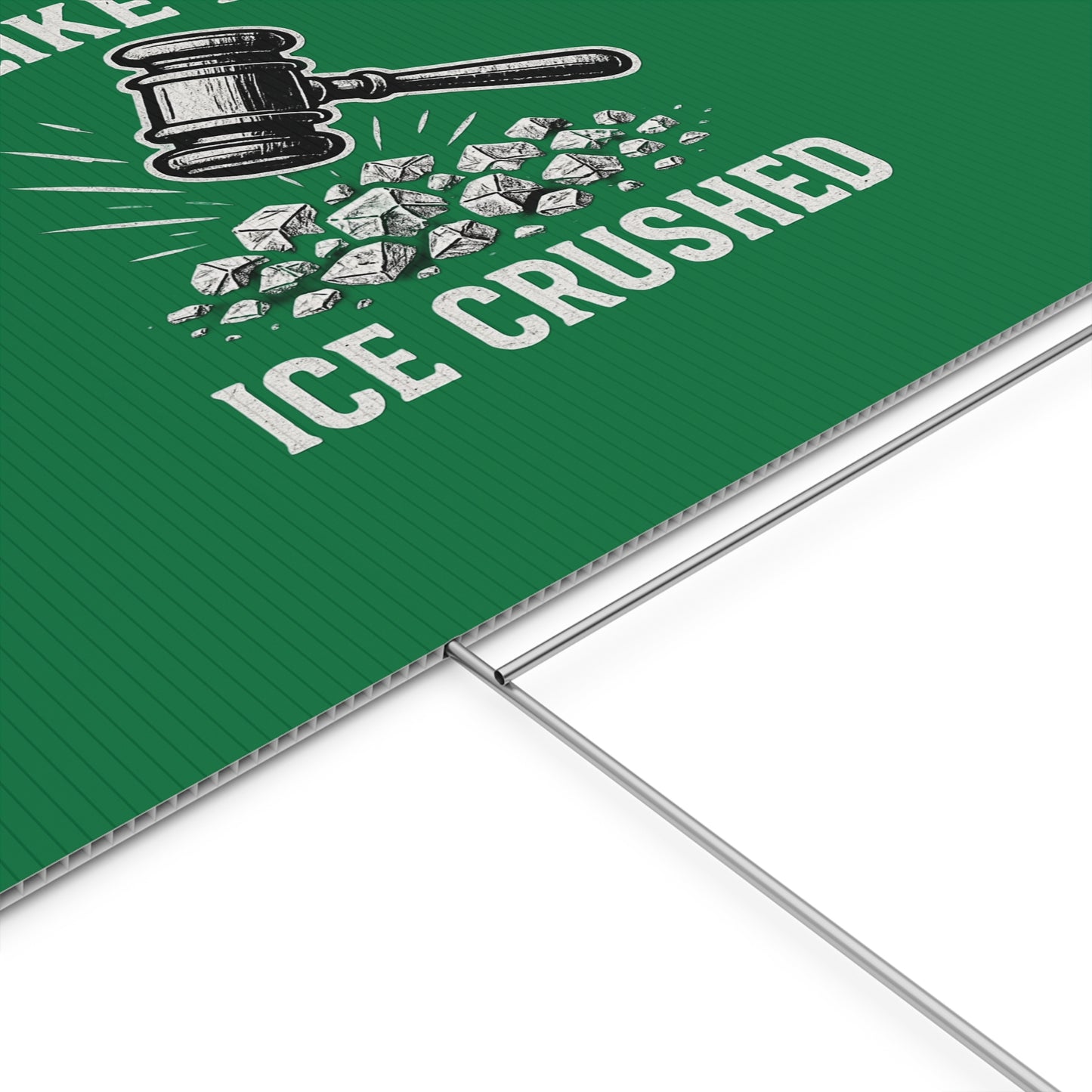 Dark Green Crushed ICE Protest Yard Sign