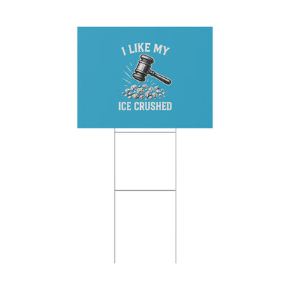 Copy of Turquoise Crushed ICE Protest Yard Sign