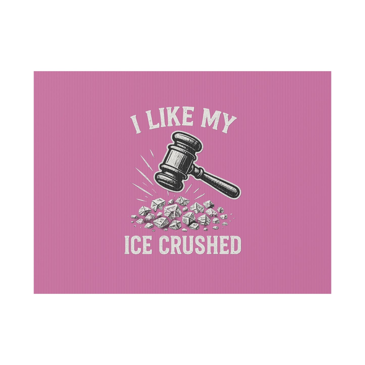 Light Pink Crushed ICE Protest Yard Sign