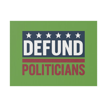 Light Green Defund Politicians yard sign