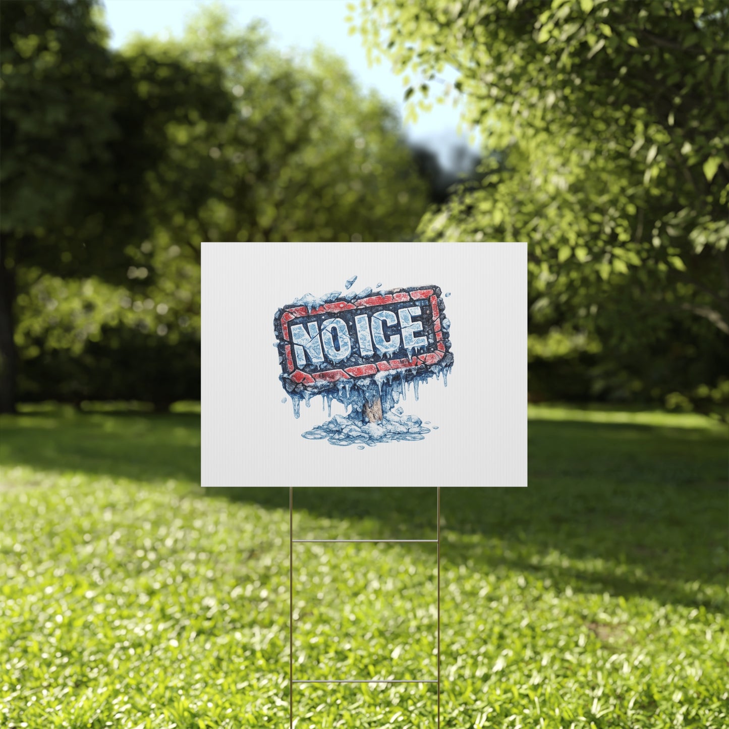 No Ice Yard Sign —  'No Ice' Plastic Lawn Sign