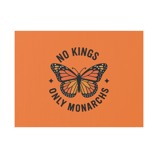 Orange No Kings Only Monarchs  Yard Sign, No Kings Since 1776, Holiday Decoration, Lawn Decor for July 4th, Independence Day Sign, Political Statement Sign