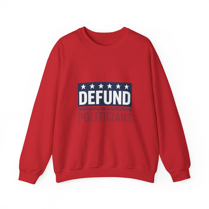 Defund Politicians Sweater – Warmth with a Message