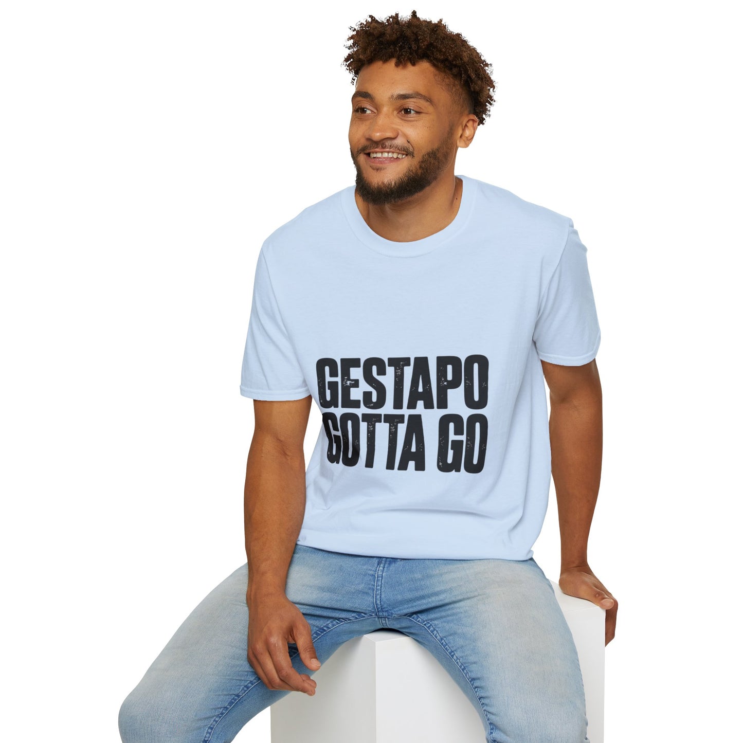 "Gestapo Gotta Go" Protest Slogan Tee