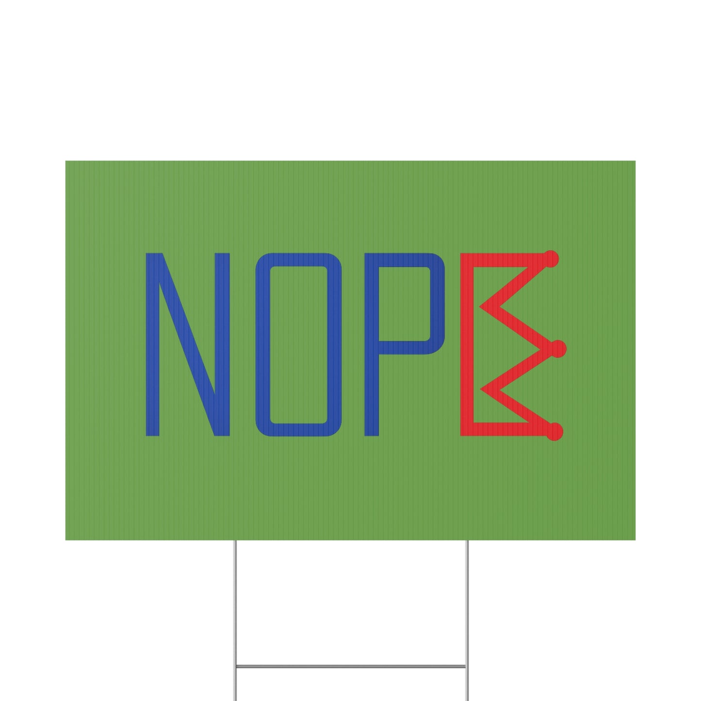 Green NOPE Crown Yard Sign – Defy the Throne