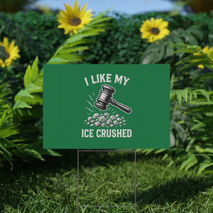 Dark Green Crushed ICE Protest Yard Sign - protest shirt from No Kings Store