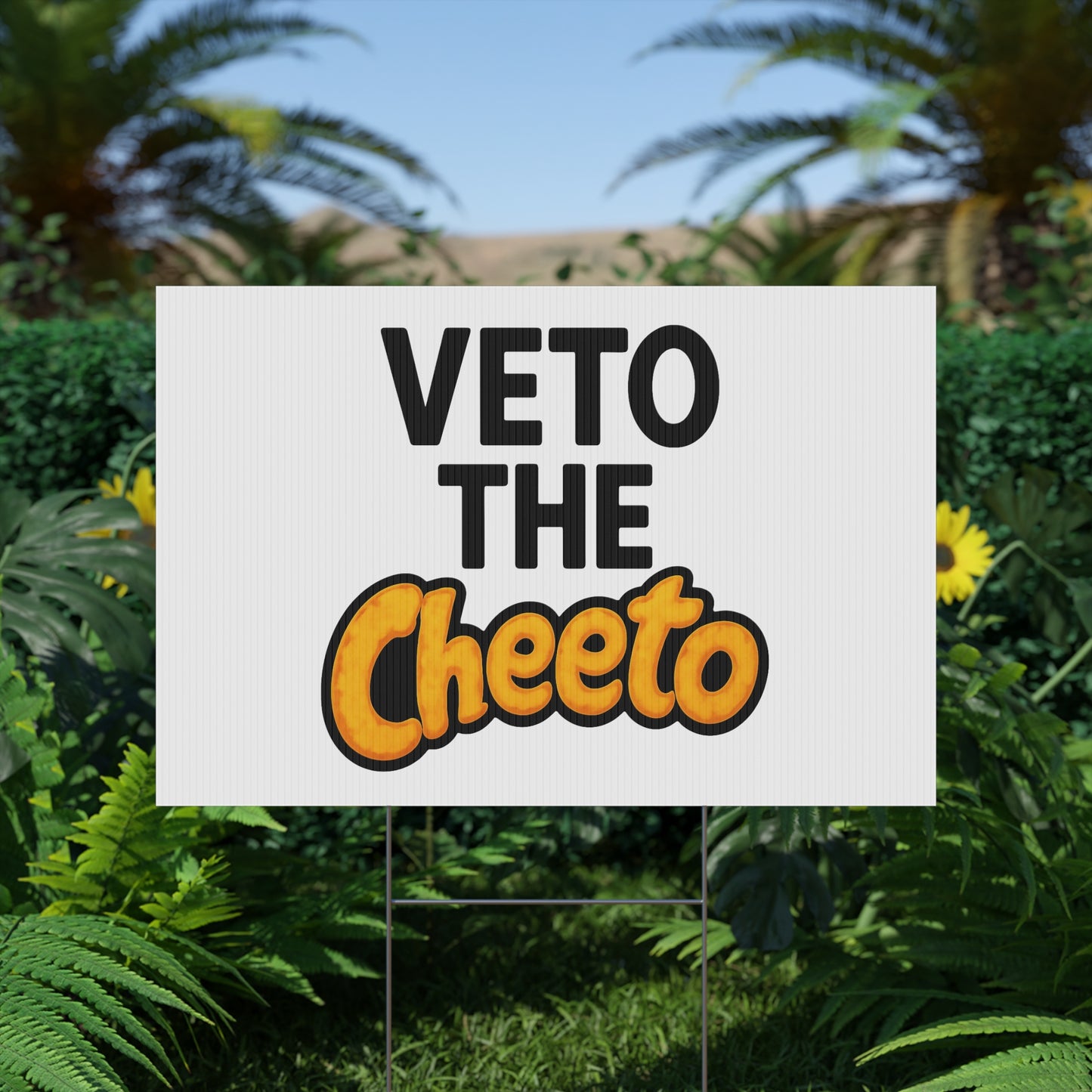 White Veto the Cheeto Yard Sign
