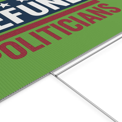 Light Green Defund Politicians yard sign