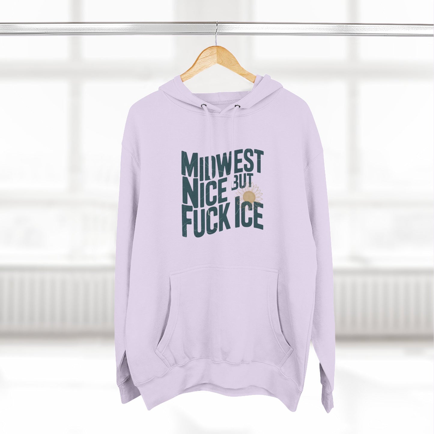 Midwest Nice But Fuck Ice Hoodie