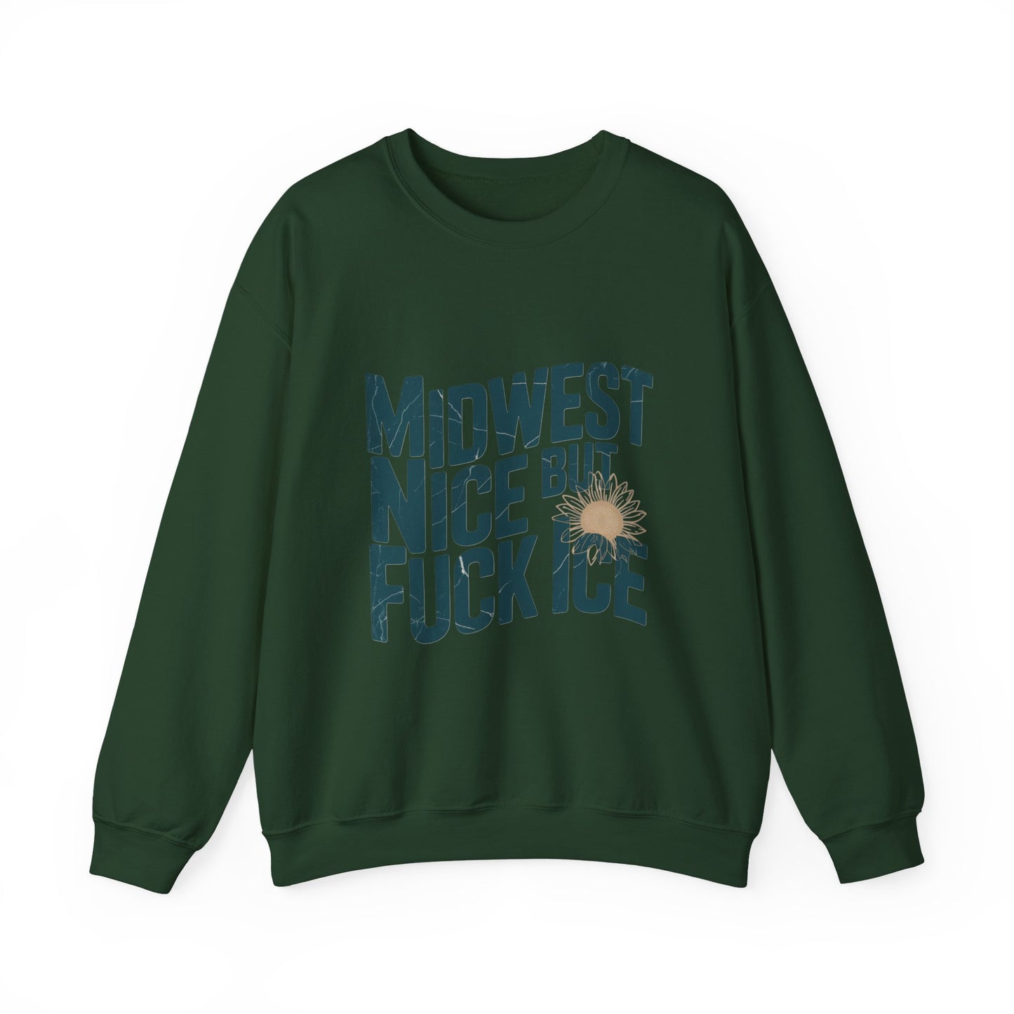 Midwest Nice But Fuck Ice Sweater