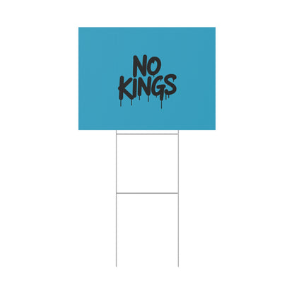 Turquoise Spray Paint No Kings Protest Yard Sign